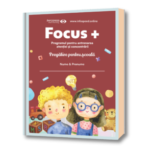Focus+  Grădiniță grupa mare