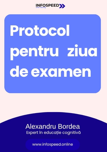 Protocol pentru ziua de examen