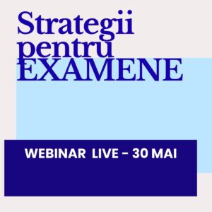 Workshop - Strategii pentru Examene